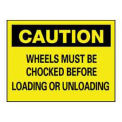 14&quot; x 10&quot; Plastic &quot;Chock Your Wheels&quot; Safety Warning Sig