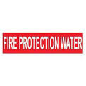 Pipe Marker - Pressure-Sensitive - Fire Protection Water, Pack Of 25, Red, For Pipe Over 2-1/4&quot;,9&quot;W
