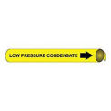 Pipe Marker - Precoiled and Strap-on - Low Pressure Condensate, Yellow, For Pipe 6&quot; - 8&quot;,12&quot;W