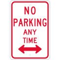 NMC Traffic Sign, No Parking Any Time With Double Arrow, 18&quot; X 12&quot;, White, TM016J