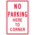NMC Traffic Sign, No Parking Here To Corner, 18&quot; X 12&quot;, White, TM99H