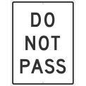 NMC Traffic Sign, Do Not Pass, 24&quot; x 18&quot;, White, TM532K