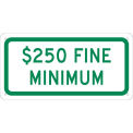 NMC Traffic Sign, Parking $250 Fine, 6&quot; X 12&quot;, White, TMAS16G