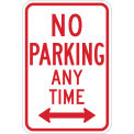 No Parking Any Time Sign, White/Red, Aluminum, 12&quot;W x 18&quot;H