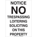Notice No Trespassing Loitering Soliciting On This Propery Sign, 18&quot;W x 24&quot;H