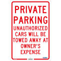 Global Industrial Private Parking Unauthorized Cars Will Be Towed..., 18x12, .063 Aluminum