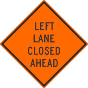 NMC Traffic Sign, Left Lane Closed Ahead Sign, 30" X 30", Orange, TM179K