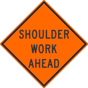 NMC Traffic Sign, Shoulder Work Ahead Sign, 30" X 30", Orange, TM186K