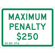 NMC Traffic Sign, Maximum Penalty $250, 9" X 12", White, TMAS15H