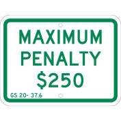 NMC Traffic Sign, Maximum Penalty $250, 9" X 12", White, TMAS15J