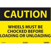 Caution Wheels Must Be Chocked Before Sign, 10x14, Pressure Sensitive Vinyl