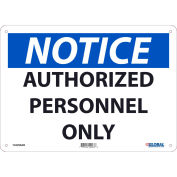 Notice Authorized Personnel Only Sign, 10x14, Aluminum