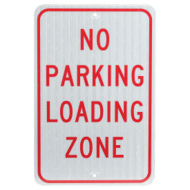 No Parking Loading Zone, Aluminum Sign, .080mm Thick
