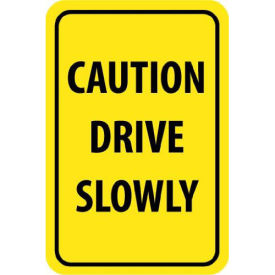 NMC Traffic Sign, Caution Drive Slowly, 18" X 12", Yellow/Black, TM72G