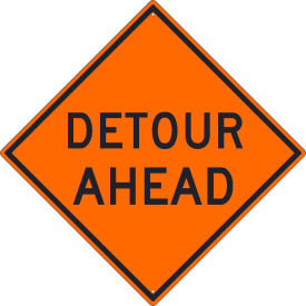 NMC Traffic Sign, Detour Ahead Sign, 30" X 30", Orange, TM176K