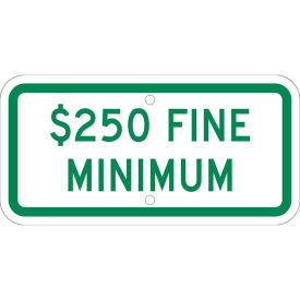 NMC Traffic Sign, Parking $250 Fine, 6" X 12", White, TMAS16J