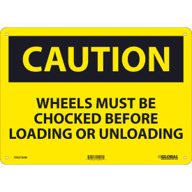 Caution Wheels Must Be Chocked Before Sign, 10x14, Aluminum