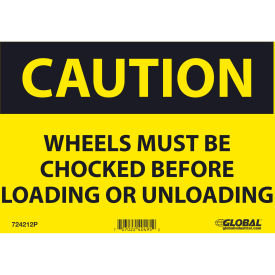 Caution Wheels Must Be Chocked Before Sign, 7x10, Pressure Sensitive Vinyl