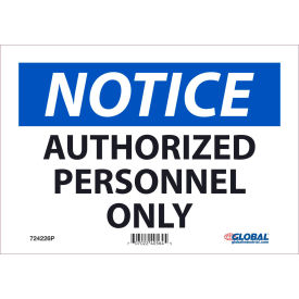 Notice Authorized Personnel Only Sign, 7x10, Pressure Sensitive Vinyl