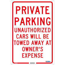 Global Industrial Private Parking Unauthorized Cars Will Be Towed.., 18x12, .040 Aluminum